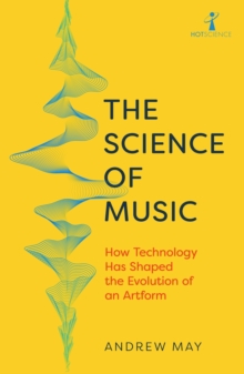 ICON BOOKS The Science of Music  Paperback  Andrew May