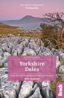BRADT TRAVEL GUIDES Yorkshire Dales (Slow Travel)  Paperback  Mike Bagshaw