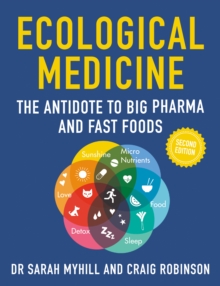 Hammersmith Health Books Ecological Medicine, 2nd Edition  Paperback  Sarah Myhill