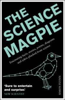 Icon Books LTD The Science Magpie  Paperback  Simon Flynn