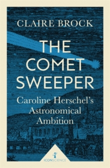 Icon Books LTD The Comet Sweeper (Icon Science)  Paperback  Claire Brock