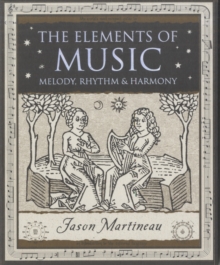 Wooden Books The Elements of Music  Paperback  Jason Martineau