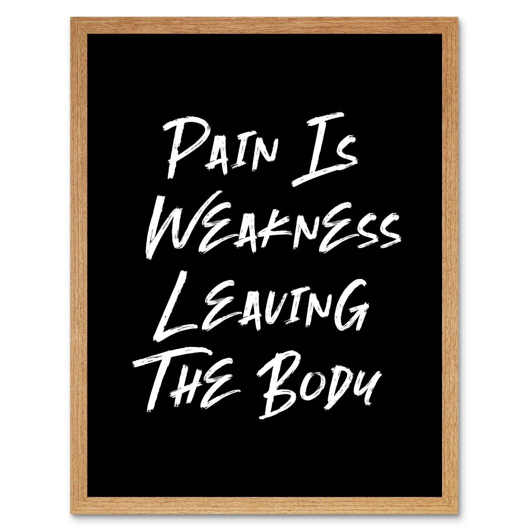 Artery8 Gym Decor Pain Is Weakness Leaving The Body Inspirational Exercise Decor Wall Art Art Print Framed Poster Wall Decor 12x16 inch