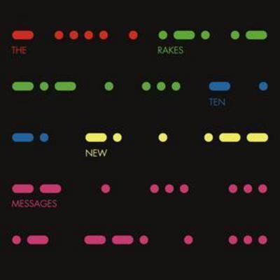 The Rakes - Ten New Messages | CD