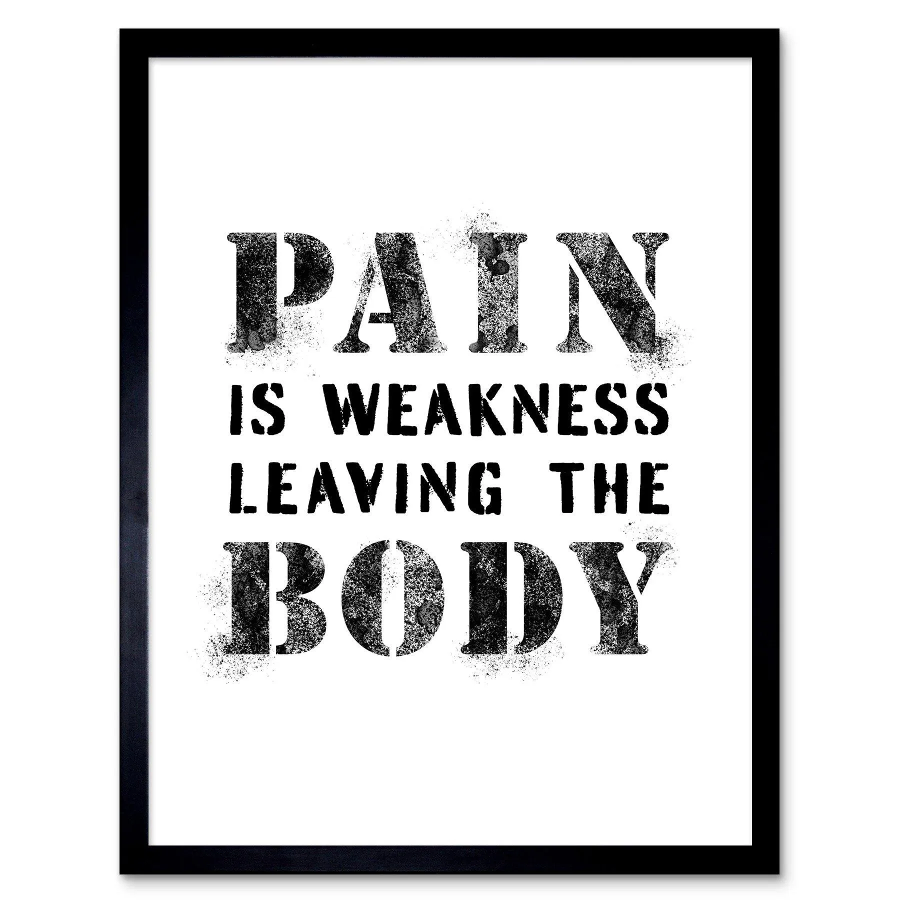 Artery8 Exercise Decor Pain Is Weakness Leaving The Body Inspirational Gym Decor Wall Art Art Print Framed Poster Wall Decor 12x16 inch