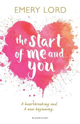 Bloomsbury Publishing PLC The Start of Me and You  Paperback  Emery Lord