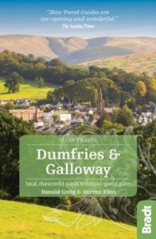 BRADT TRAVEL GUIDES Dumfries and Galloway (Slow Travel)  Paperback  Donald Greig