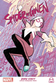 Marvel Comics Spider-gwen: Gwen Stacy  Paperback  Marvel Comics