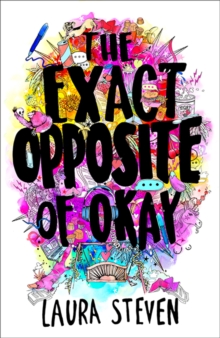 Egmont UK Ltd The Exact Opposite of Okay  Paperback  Laura Steven