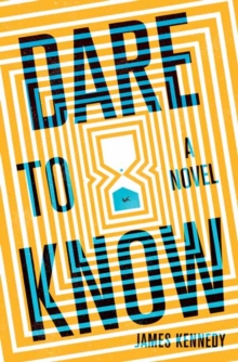 Quirk Books Dare to Know  Paperback  James Kennedy