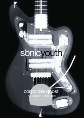 GEFFEN Sonic Youth: Corporate Ghost - The Videos 1990-2002 | DVD