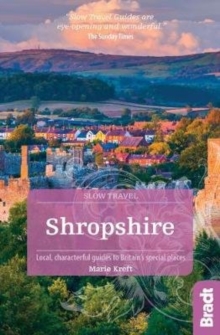BRADT TRAVEL GUIDES Shropshire (Slow Travel)  Paperback  Marie Kreft