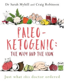 Hammersmith Health Books Paleo-Ketogenic: The Why and the How  Paperback  Sarah Myhill