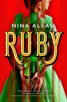 Titan Books Ltd Ruby  Paperback  Nina Allan