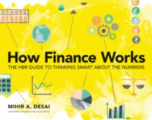 Harvard Business Review Press How Finance Works  Paperback  Mihir A. Desai