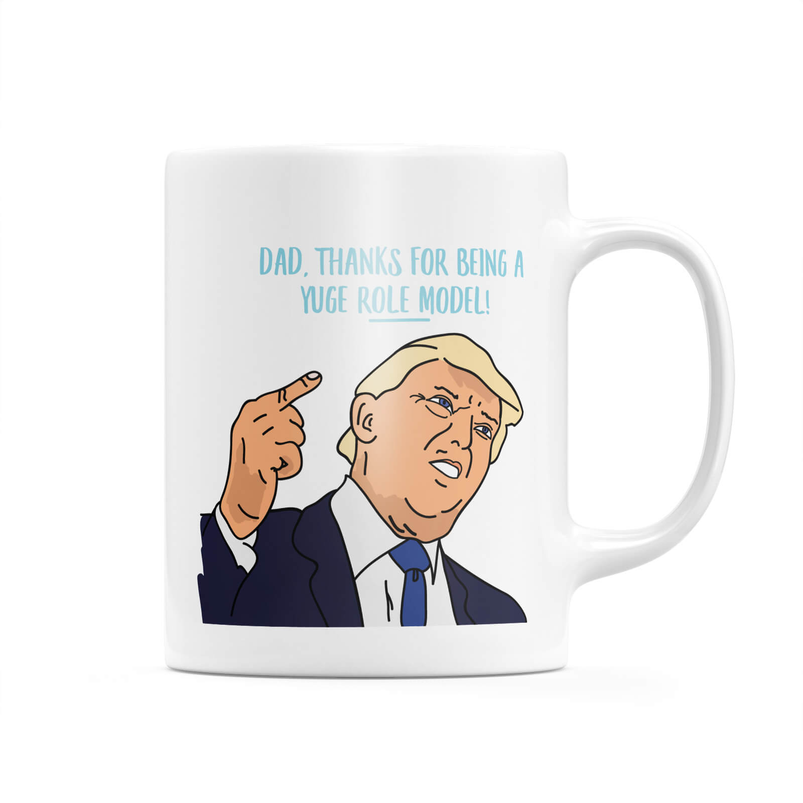 By IWOOT Dad, Thanks For Being A Yuge Role Model! Mug |
