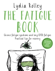 Hammersmith Health Books The Fatigue Book  Paperback  Lydia Rolley