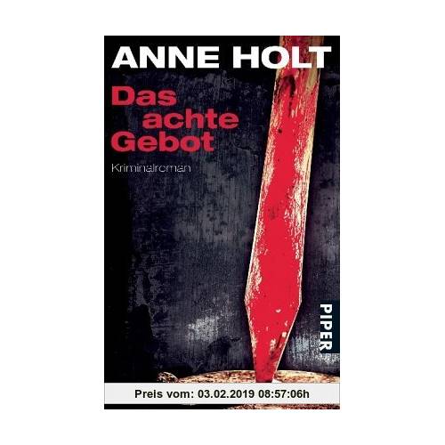 Anne Holt Das achte Gebot: Kriminalroman (Hanne Wilhelmsen-Reihe)