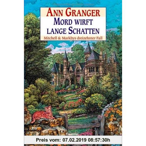 Ann Granger Mord wirft lange Schatten: Mitchell &amp; Markbys dreizehnter Fall: Mitchell und Markbys dreizehnter Fall