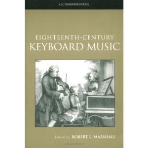 Eighteenth Century Piano Music (Routledge Studies in Musical Genres)