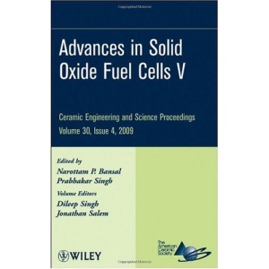 Advances in Solid Oxide Fuel Cells V: Volume 30 (Ceramic Engineering and Science Proceedings)