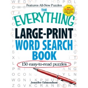 The Everything Large-Print Word Search Book: 150 Easy-To-Read Puzzles (Everything (Hobbies & Games)) (Everything Series) | Jennifer Edmondson