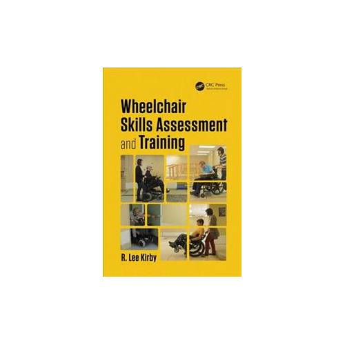 Wheelchair Skills Assessment and Training | Book