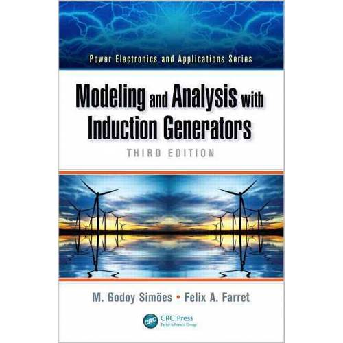 Modeling and Analysis with Induction Generators | Book