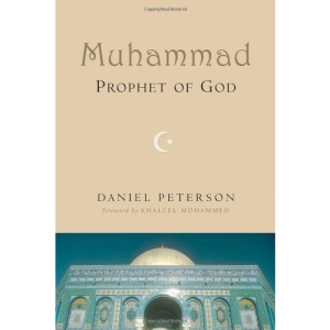 Muhammad, Prophet of God | Daniel Peterson