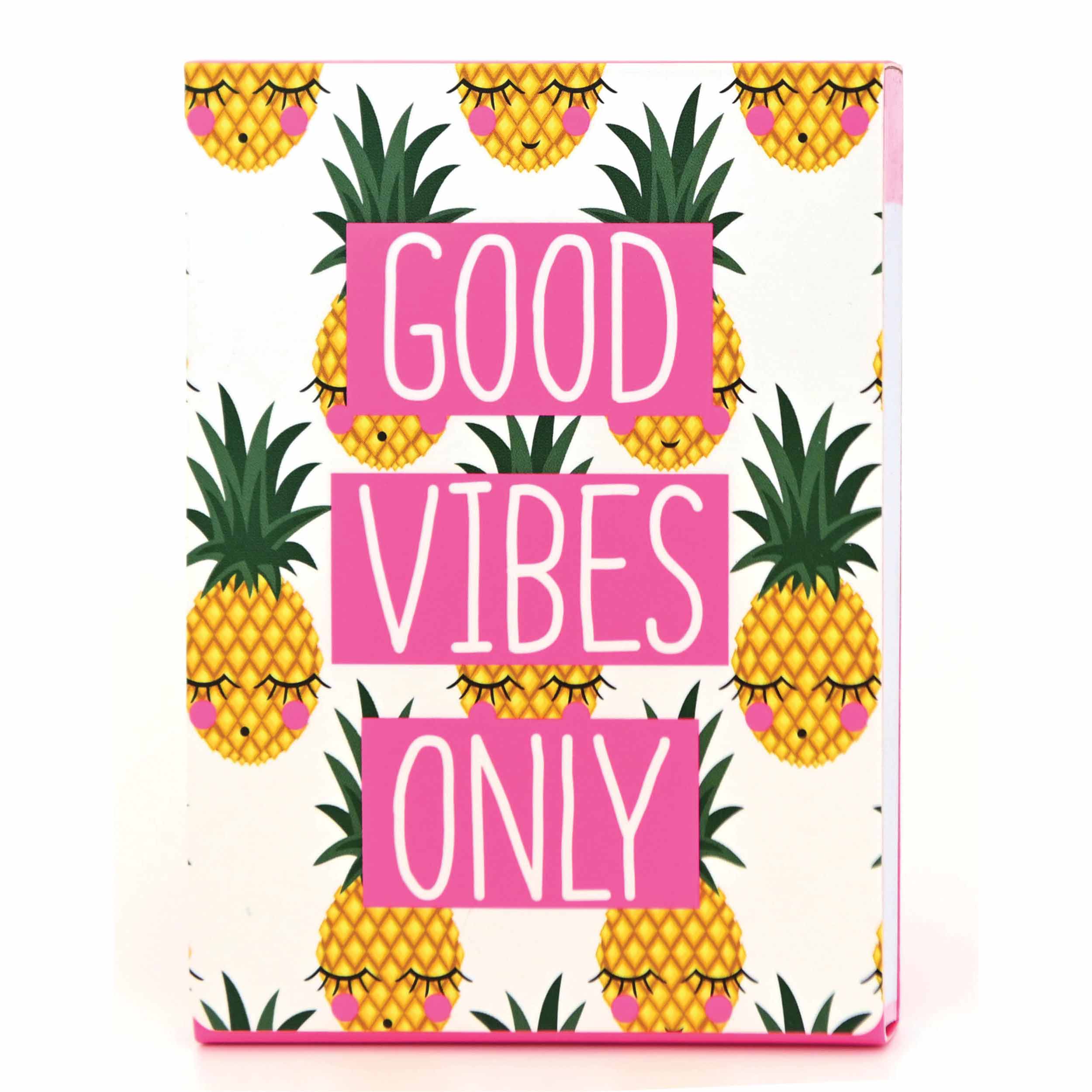 Good Vibes Only, Pinapple A7 Notepad