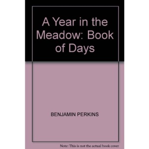 Book of Days (A Year in the Meadow) | Benjamin Perkins