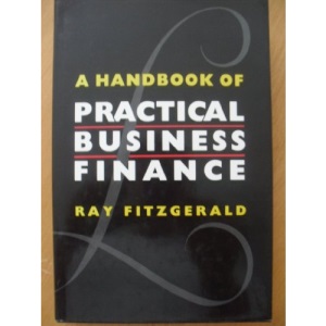 Handbook of Practical Business Finance | Ray Fitzgerald