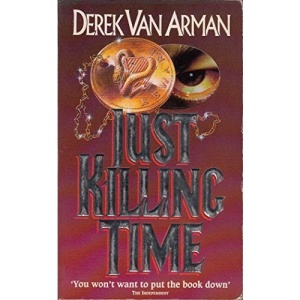 Just Killing Time | Derek Van Arman