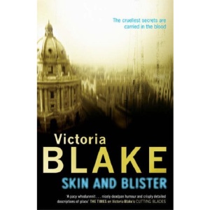 Skin And Blister | Victoria Blake