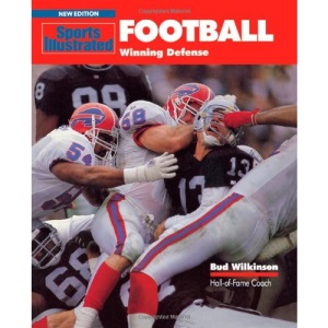 "Sports Illustrated" Football: Winning Defense (Sports Illustrated Winner's Circle Books) | Bud Wilkinson