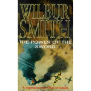 The Power of the Sword | Wilbur Smith