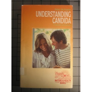 Understanding Candida: Treatment and Recipes (Nature & health books) | Peter De Ruyter