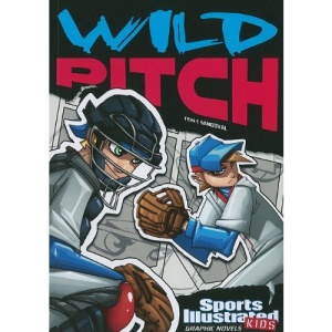 Wild Pitch (Sports Illustrated Kids Graphic Novels) | Eric Fein