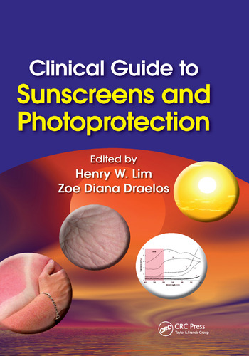 Clinical Guide to Sunscreens and Photoprotection | Book