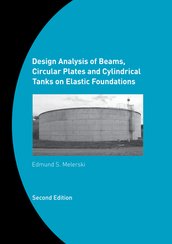 Design Analysis of Beams  Circular Plates and Cylindrical Tanks on Elastic FoundationsIncluding Software CD-ROM | E-book