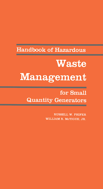 Handbook of Hazardous Waste Management for Small Quantity Generators | E-book