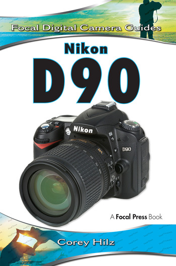 Nikon D90Focal Digital Camera Guides | Book