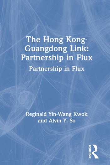 The Hong Kong-Guangdong LinkPartnership in Flux | E-book
