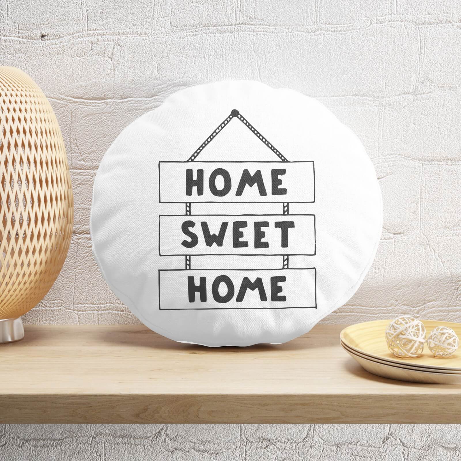 Home Sweet Home Round Cushion