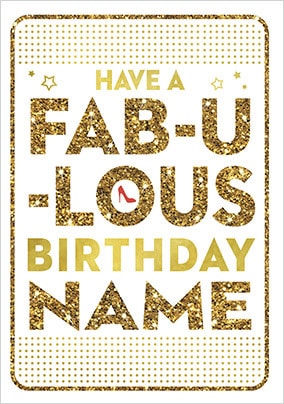 Have A Fabulous Birthday Personalised Card - Giant (A3) - By Funky Pigeon