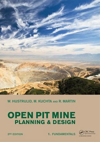 Open Pit Mine Planning and Design  Two Volume Set & CD-ROM Pack | Book